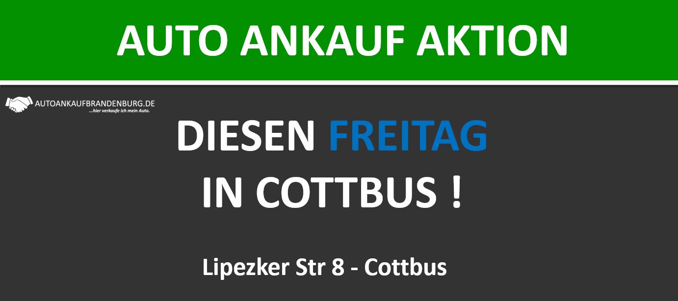 Große Auto Ankauf Aktion in Cottbus - Nicht verpassen!